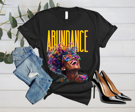 Abundance Looks Good on Me Tee