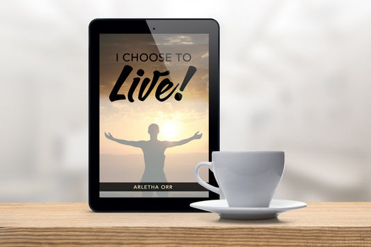 I CHOOSE to Live!