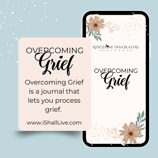 Overcoming Grief Journal